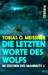 Die letzten Worte des Wolfs