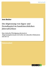 Die Abgrenzung von Eigen- und Fremdkapital im handelsrechtlichen Jahresabschluss