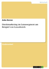 Direktmarketing im Luxussegment am Beispiel von Luxushotels