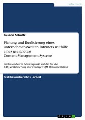 Planung und Realisierung eines unternehmensweiten Intranets mithilfe eines geeigneten Content-Management-Systems