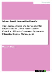 The Socioeconomic and Environmental Implications of Urban Sprawl on the Coastline of Douala-Cameroon. Options for Integrated Coastal Management