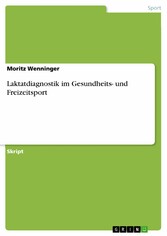 Laktatdiagnostik im Gesundheits- und Freizeitsport