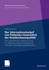 Der Informationsbedarf von Patienten hinsichtlich der Krankenhausqualität