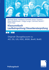 Klausurenbuch Laufbahnprüfung/ Steuerberaterprüfung