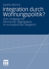 Integration durch Wohnungspolitik?