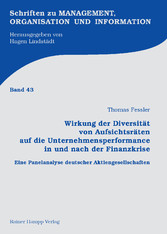 Wirkung der Diversität von Aufsichtsräten auf die Unternehmensperformance in und nach der Finanzkrise