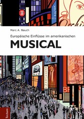 Europäische Einflüsse im amerikanischen Musical