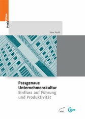 Passgenaue Unternehmenskultur