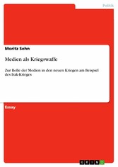 Medien als Kriegswaffe