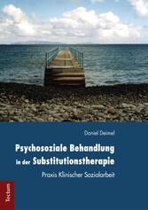 Psychosoziale Behandlung in der Substitutionstherapie