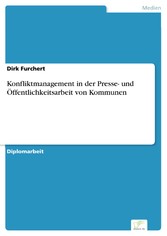 Konfliktmanagement in der Presse- und Öffentlichkeitsarbeit von Kommunen