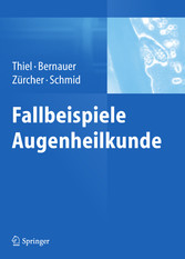 Fallbeispiele Augenheilkunde