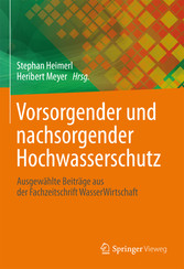 Vorsorgender und nachsorgender Hochwasserschutz