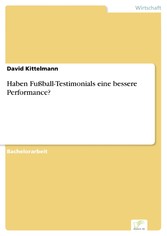 Haben Fußball-Testimonials eine bessere Performance?