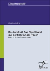 Das Konstrukt One Night Stand aus der Sicht junger Frauen