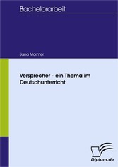 Versprecher - ein Thema im Deutschunterricht