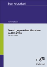 Gewalt gegen ältere Menschen in der Familie