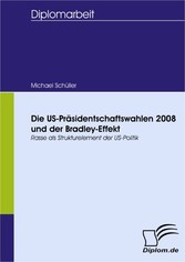 Die US-Präsidentschaftswahlen 2008 und der Bradley-Effekt