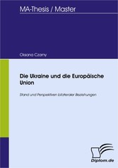 Die Ukraine und die Europäische Union