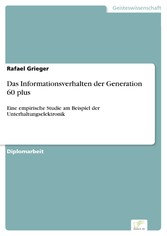 Das Informationsverhalten der Generation 60 plus