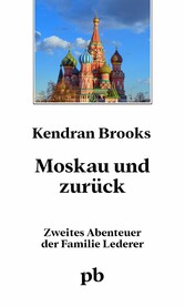 Moskau und zurück