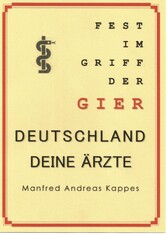 FEST IM GRIFF DER GIER DEUTSCHLAND DEINE ÄRZTE