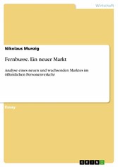 Fernbusse. Ein neuer Markt