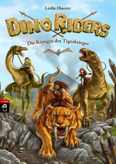 Dino Riders - Die Königin der Tigerkrieger