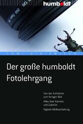 Der große humboldt Fotolehrgang