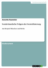 Sozial-räumliche Folgen der Gentrifizierung