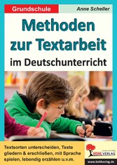 Methoden zur Textarbeit im Deutschunterricht