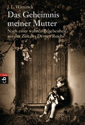 Das Geheimnis meiner Mutter