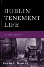 Dublin Tenement Life