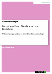 Energiesparhäuser. Vom Bestand zum Passivhaus