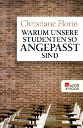 Warum unsere Studenten so angepasst sind