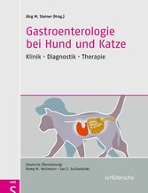 Gastroenterologie bei Hund und Katze