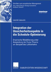 Integration der Unsicherheitsaspekte in die Schedule-Optimierung