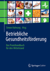 Betriebliche Gesundheitsförderung