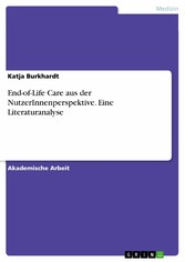 End-of-Life Care aus der NutzerInnenperspektive. Eine Literaturanalyse