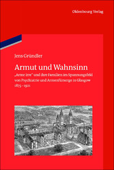 Armut und Wahnsinn