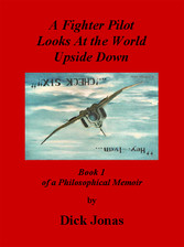 A Fighter Pilot Looks At the World Upside Down