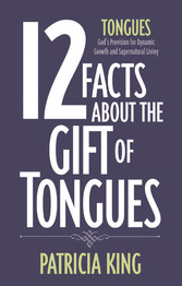 12 Facts about the Gift of Tongues