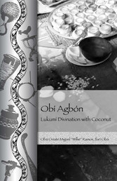 Obí Agbón: Lukumí Divination with Coconut