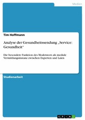 Analyse der Gesundheitssendung 'Service: Gesundheit'