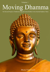 Moving Dhamma Volume One