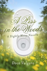 A Piss in the Woods