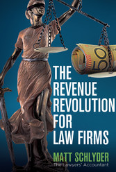 The Revenue Revolution for Law Firms