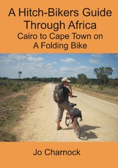 A Hitch-Biker's Guide Through Africa