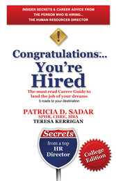 Congratulations... You're Hired! The must read Career Guide to land the job of your dreams