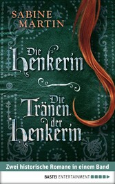 Die Henkerin / Die Tränen der Henkerin